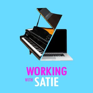 Working with Satie