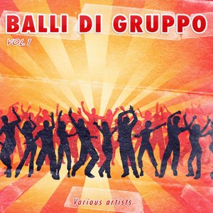 I balli di gruppo, Vol.1