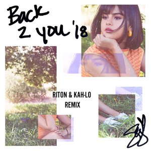 Back to You (Riton & Kah-Lo Remix) - Single