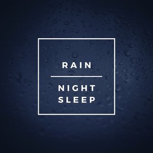 Rain: Night Sleep