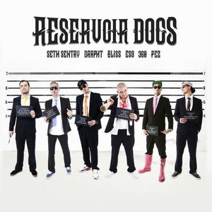 Reservoir Dogs (feat. 360, Pez, Seth Sentry & Drapht) - Single