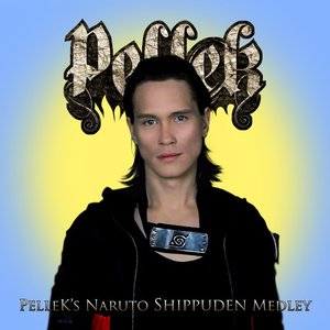 PelleK's Naruto Shippuden Medley