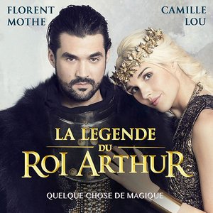 Quelque chose de magique (Radio Edit ; La légende du Roi Arthur)