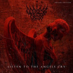 Listen to the Angels Cry (Insane edition)