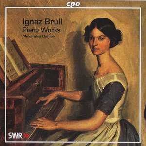 Brüll: Piano Works