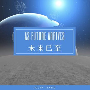 As Future Arrives