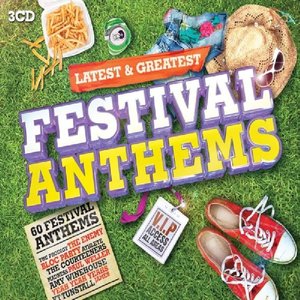 Latest & Greatest: Festival Anthems