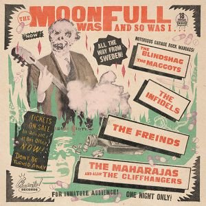 The Moon Was Full And So Was I...