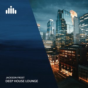 Deep House Lounge