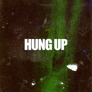 Hung Up - Single
