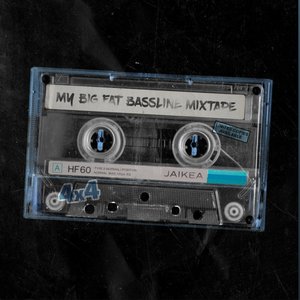 My Big Fat Bassline Mixtape