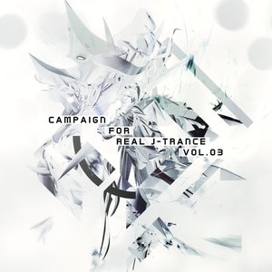 Campaign for Real J-Trance Vol.03