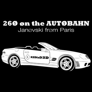 Image for '260 on the Autobahn (Me & My Friends)'
