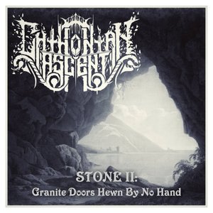 Stone II: Granite Doors Hewn By No Hand
