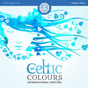 Celtic Colours Live, Vol. 3