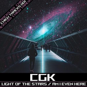 Light of the Stars / Am I Even Here