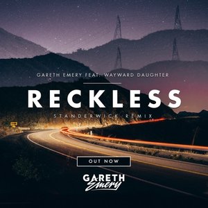 Reckless (Standerwick Remix)