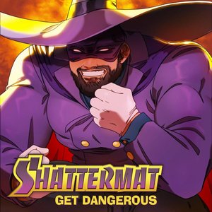 Get Dangerous