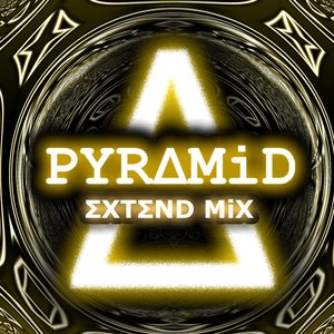 PYRAMiD (EXTENDED MiX) - Single