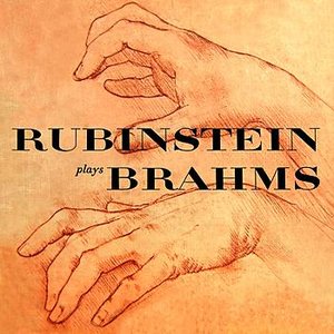 Rubinstein Plays Brahms