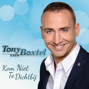 Kom Niet Te Dichtbij