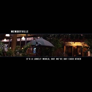 it's a lonely world, but we've got each other