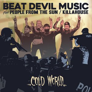 Cold World (feat. People from the Sun & Killahouse) - Single