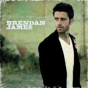 Brendan James (Bonus Track Version)