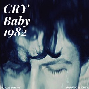 Crybaby 1982