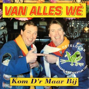 Kom D'r Maar Bij