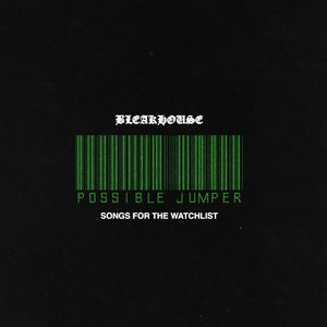 SONGS FOR THE WATCHLIST