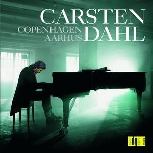 Carsten Dahl Solo / Copenhagen - Aarhus