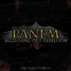 Music of Panem: Beginning of a Rebellion, Pt. II
