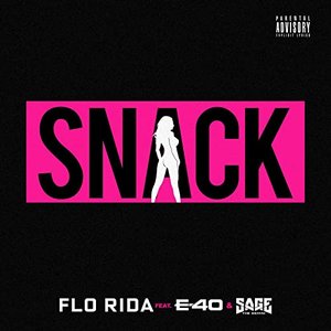 Snack (feat. E-40 & Sage The Gemini)