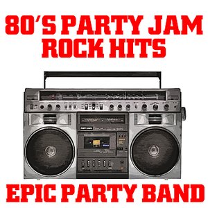 80's Party Jam Rock Hits