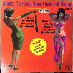 Music To Keep Your Husband Happy