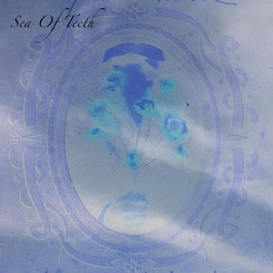 Sea of Teeth - Single