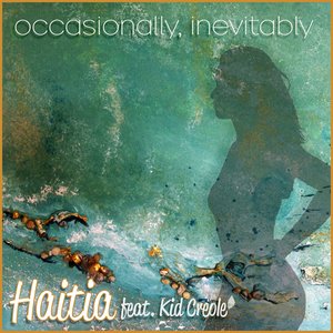 Occasionally, Inevitably - Single (feat. Kid Creole) - Single