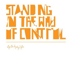 Standing In The Way Of Control (Remixes)