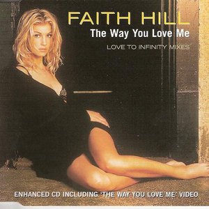 The Way You Love Me (Love To Infinity Mixes)