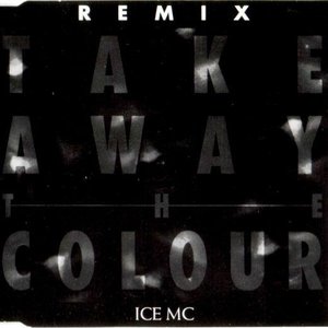 Take Away The Colour (Remix)