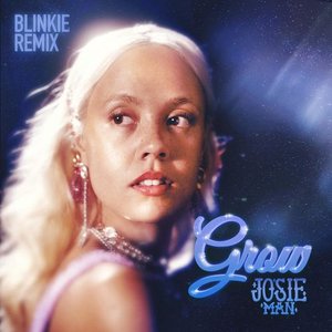 Grow (Blinkie Remix) - Single