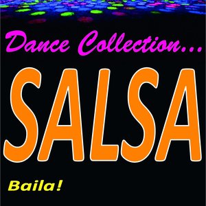 Dance Collection... Salsa (Baila!)