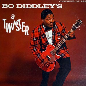 Bo Diddley's A Twister