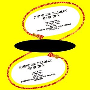 Josephine Bradley Selection