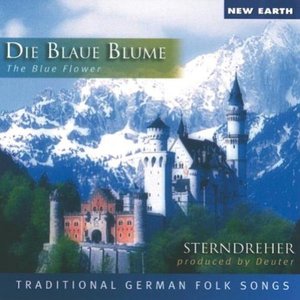 Die Blaue Blume - The Blue Flower - Traditional German Folk Songs