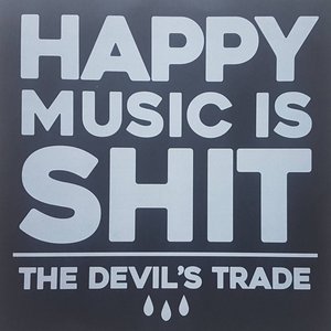 Happy Music Is Shit