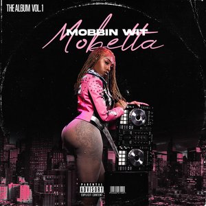 Mobbin' Wit Mobetta, Vol. 1