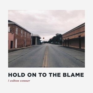 Hold On to the Blame - Single
