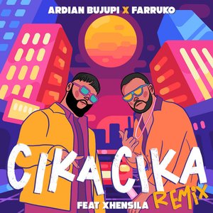 CIKA CIKA (feat. Xhensila) [Remix]